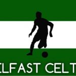 Belfast Celtic feature picture