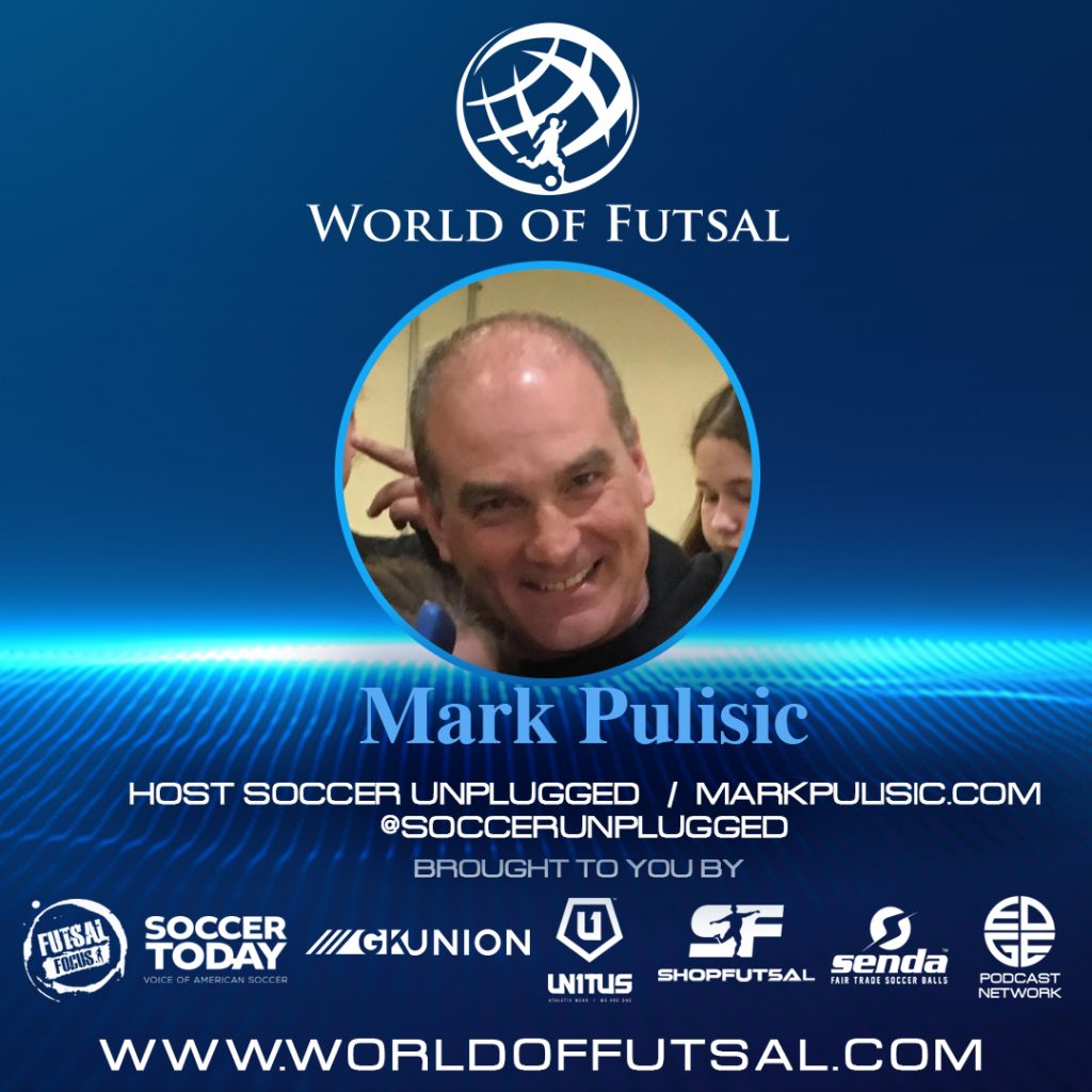 Mark Pulisic on the World of Futsal with host Keith Tozer