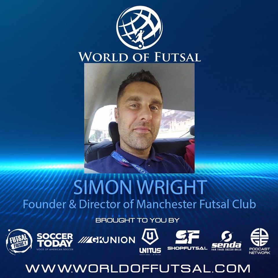 Manchester Futsal Club discussed on the World of Futsal podcast