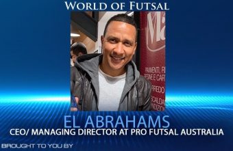 El Abrahams CEO of Pro Futsal on the World of Futsal podcast