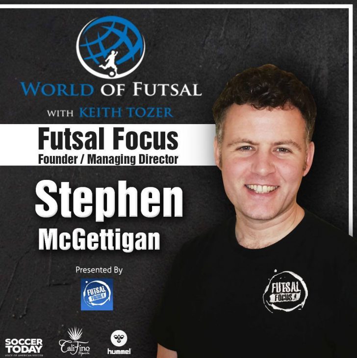 Futsal Focus founder Stephen McGettigan interview on the World of Futsal podcast