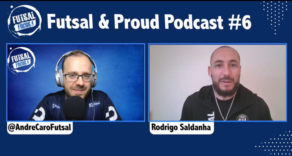 Futsal and Proud host André Caro talks with Rodrigo Saldanha, Head Coach of IFK Uddevalla Futsal, Sweden