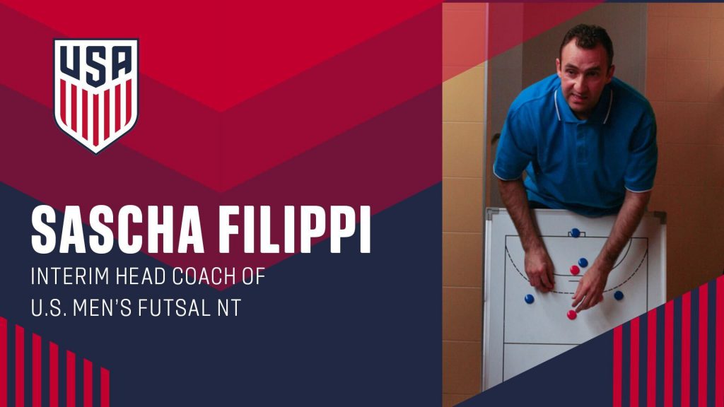 U.S Soccer announce Sascha Filippi as Interim Head Coach of Men's Futsal National Team